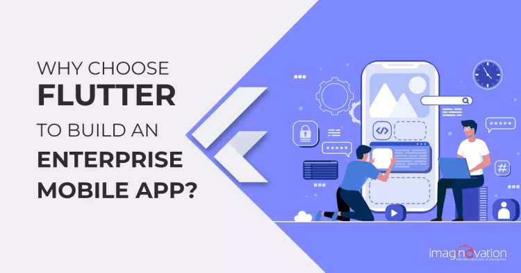 Using Flutter for Enterprise App Development