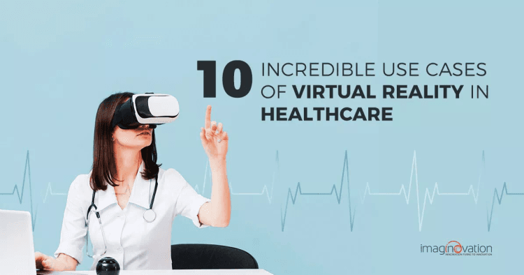 Virtual Reality in Healthcare