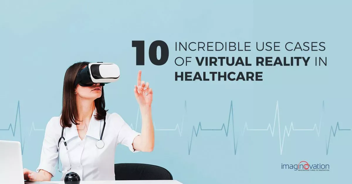 Virtual Reality in Healthcare