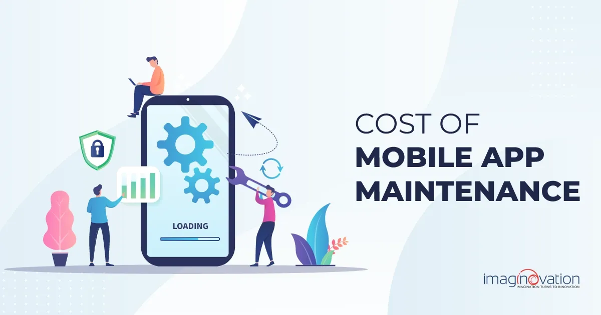 Mobile app maintenance cost