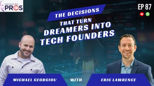 The Decisions That Turn Dreamers Into Tech Founders