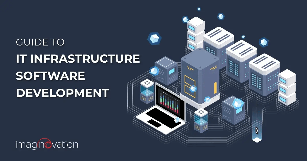 Essential Guide to IT Infrastructure Software Development