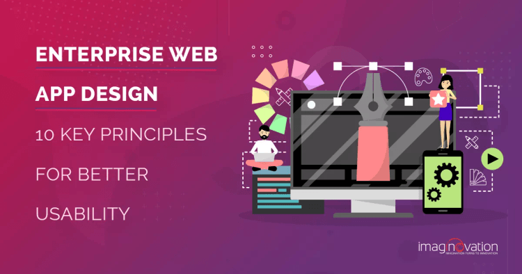 Enterprise Web App Design Principles for Better Usability