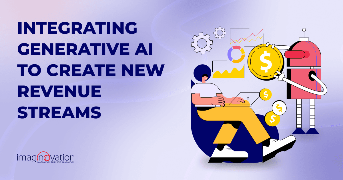 Integrating Generative AI to Create New Revenue Streams