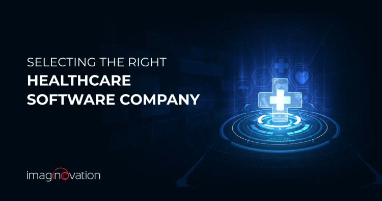 Selecting a Healthcare Software Development Company
