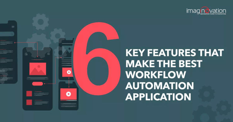 Workflow automation app features
