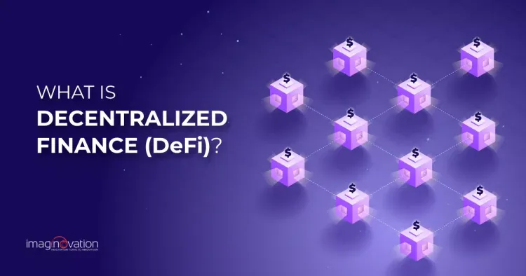 Decentralized Finance (DeFi)