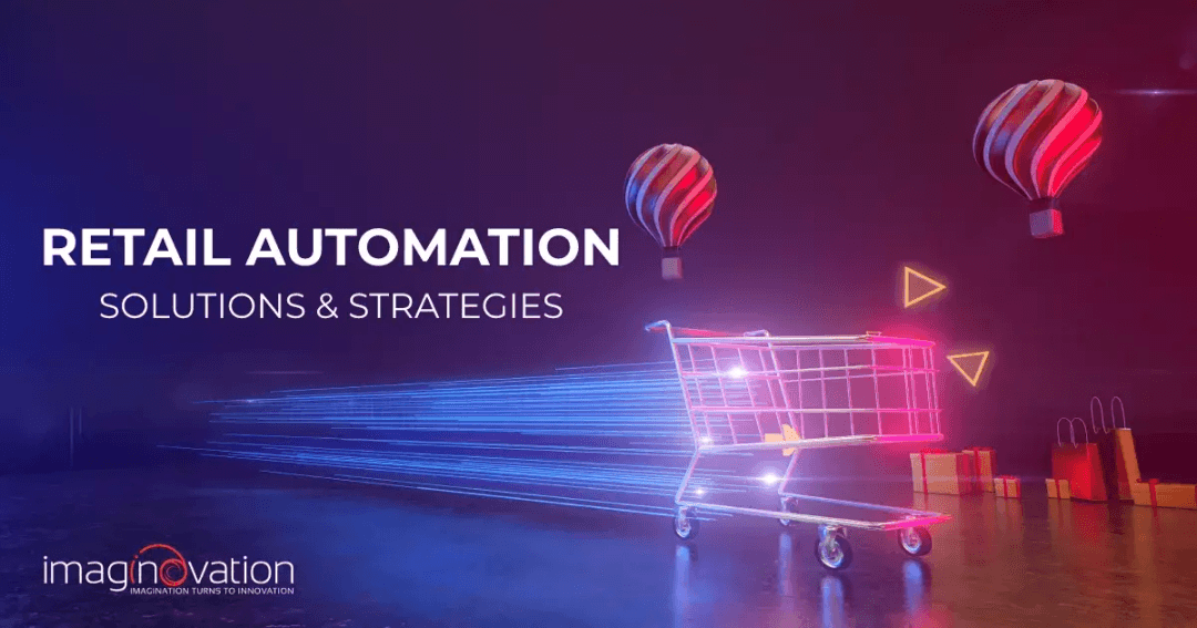 Retail Automation Solutions: Strategies For Success