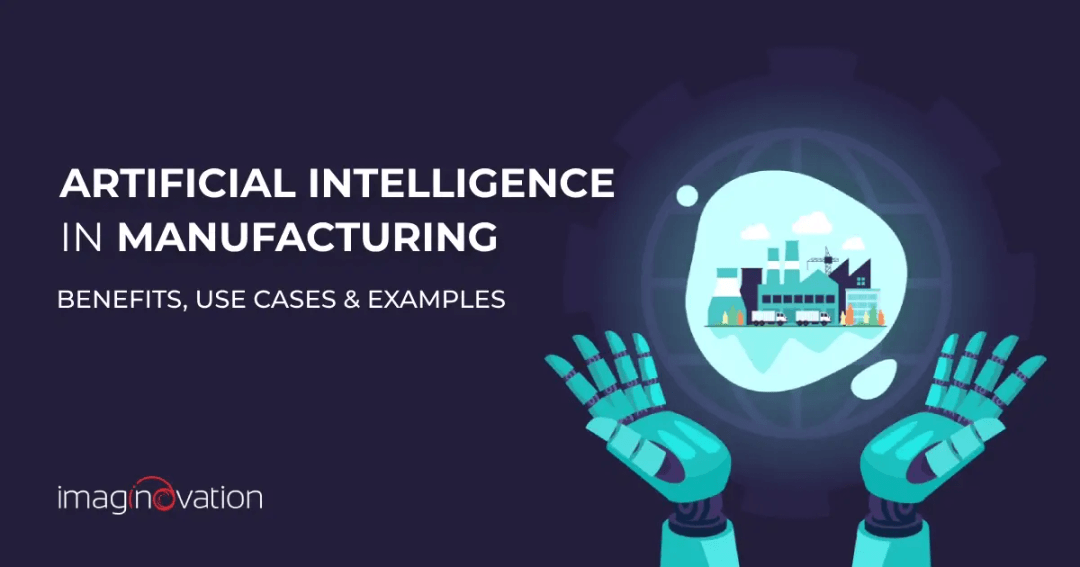 How AI Is Used In Manufacturing: Benefits And Use Cases