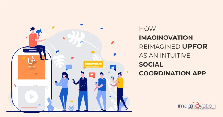 How Imaginovation Transformed UpFor