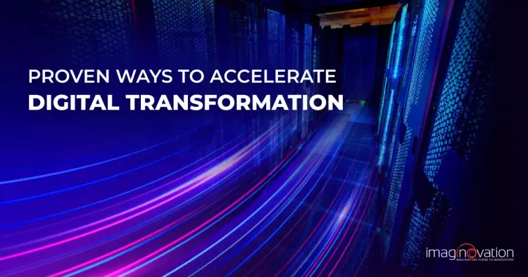 Accelerate Digital Transformation