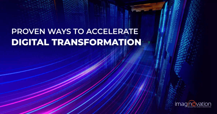 Accelerate Digital Transformation