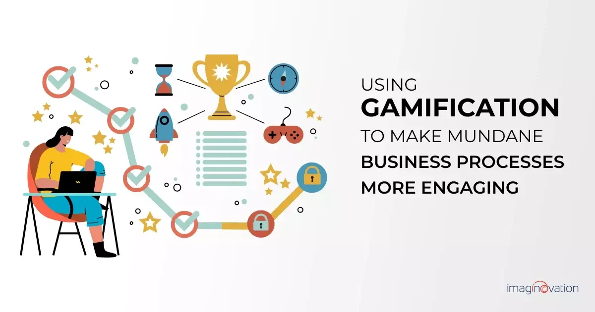 Gamification for Business Processes