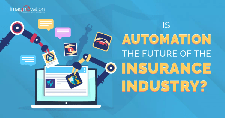 Is Automation the Future of the Insurance Industry