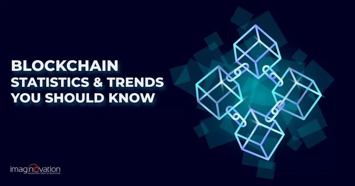Blockchain Statistics and Trends