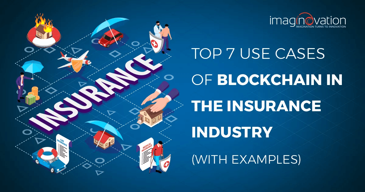 Blockchain In Insurance: Top Use Cases With Examples