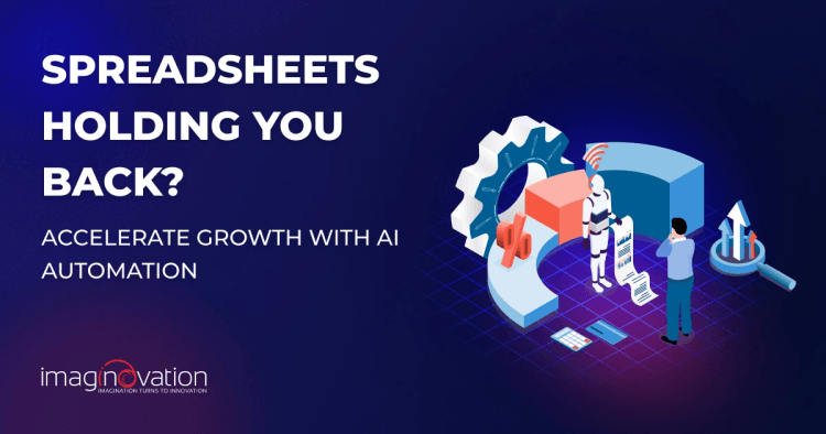 Replace spreadsheets with custom AI automation