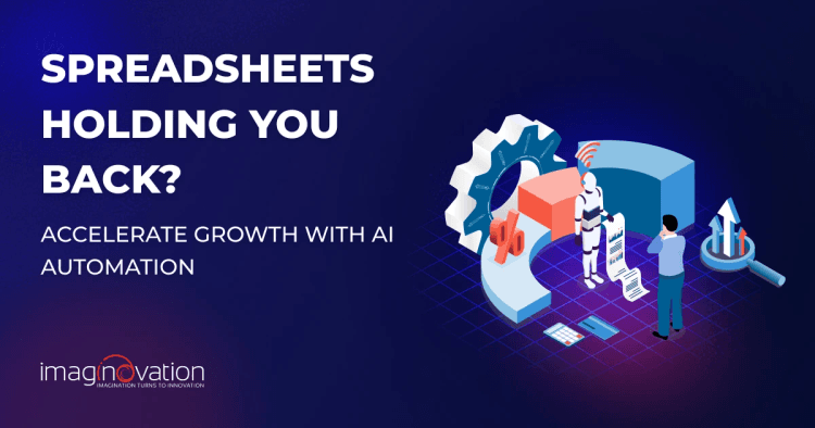 Replace spreadsheets with custom AI automation